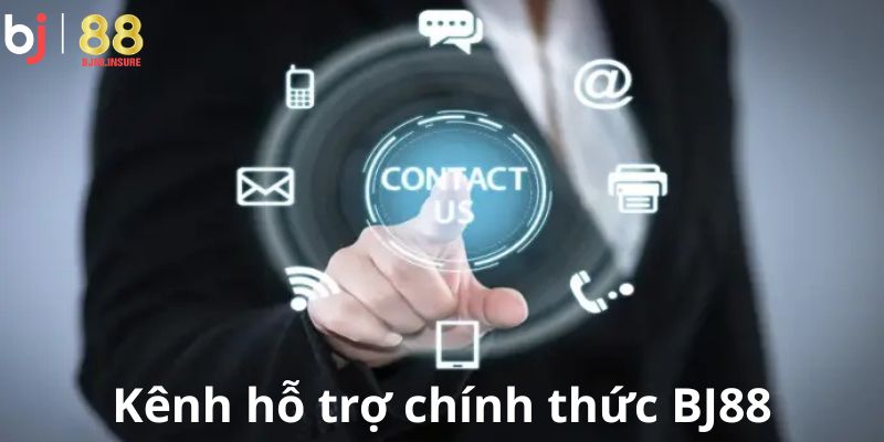 Các kênh liên hệ được công bố công khai trên website và ứng dụng BJ88.